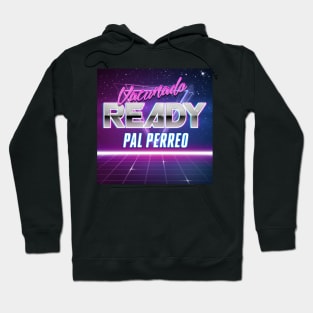 vacunado y ready pal perreo let's party Hoodie